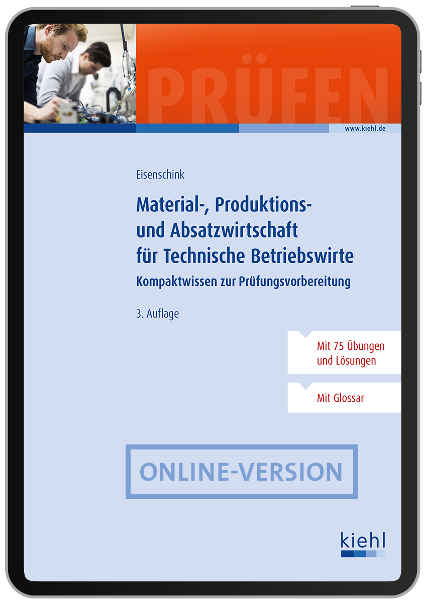 Material-, Produktions- und Absatzwirtschaft für Technische Betriebswirte