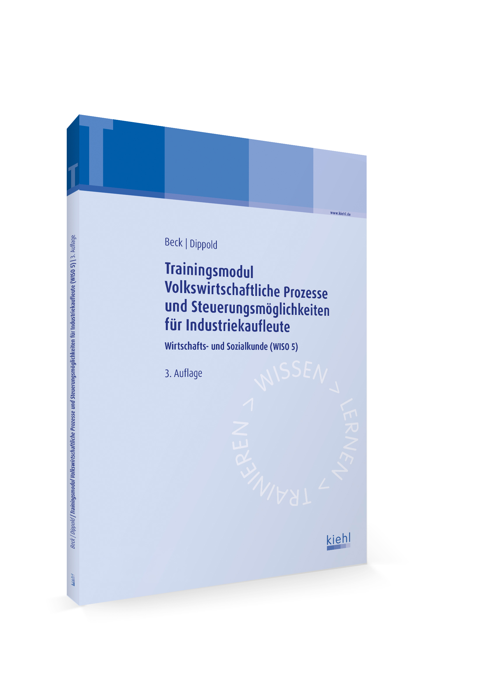 Cover des Fachbuchs "Trainingsmodul Volkswirtschaftliche Prozesse und Steuerungsmöglichkeiten für Industriekaufleute" | nwb Verlag
