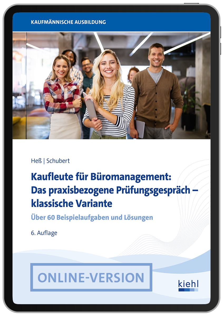 Kaufleute für Büromanagement: Das praxisbezogene Prüfungsgespräch - klassische Variante