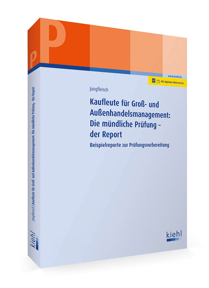 Cover des Fachbuchs "Kaufleute für Groß- und Außenhandelsmanagement: Die mündliche Prüfung - der Report" | nwb Verlag