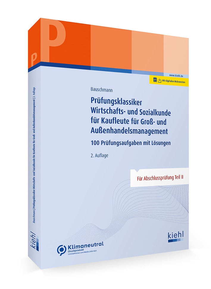 Prüfungsklassiker Wirtschafts- und Sozialkunde für Kaufleute für Groß- und Außenhandelsmanagement