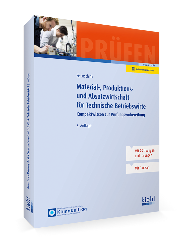 Material-, Produktions- und Absatzwirtschaft für Technische Betriebswirte