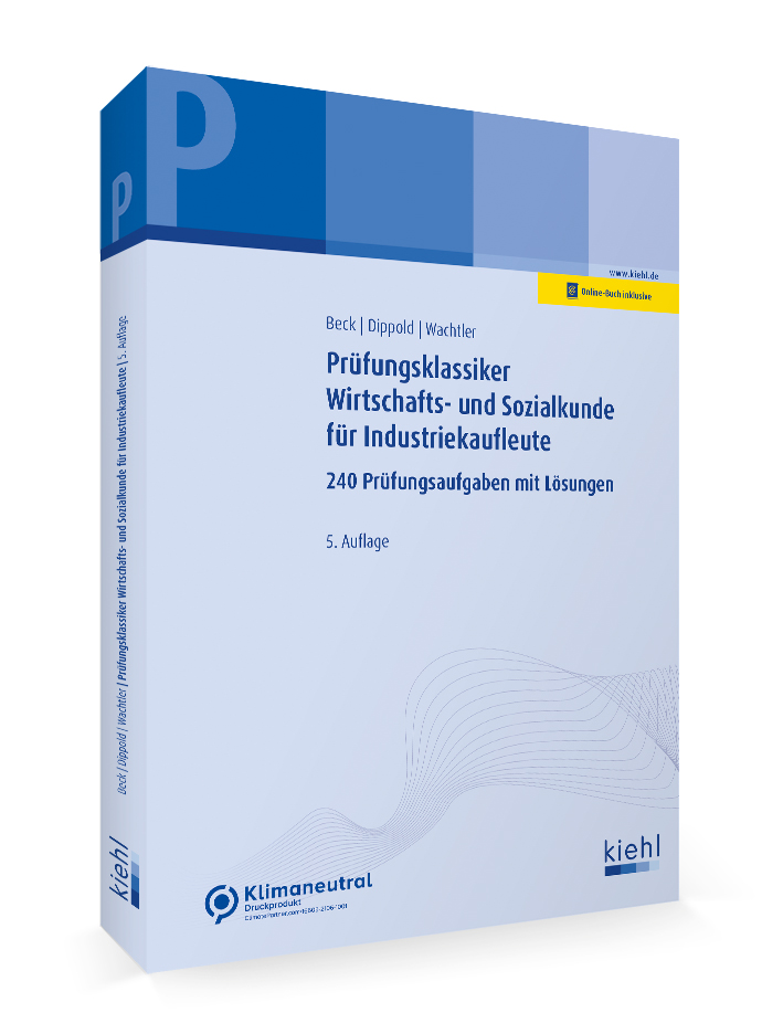 Prüfungsklassiker Wirtschafts- und Sozialkunde für Industriekaufleute