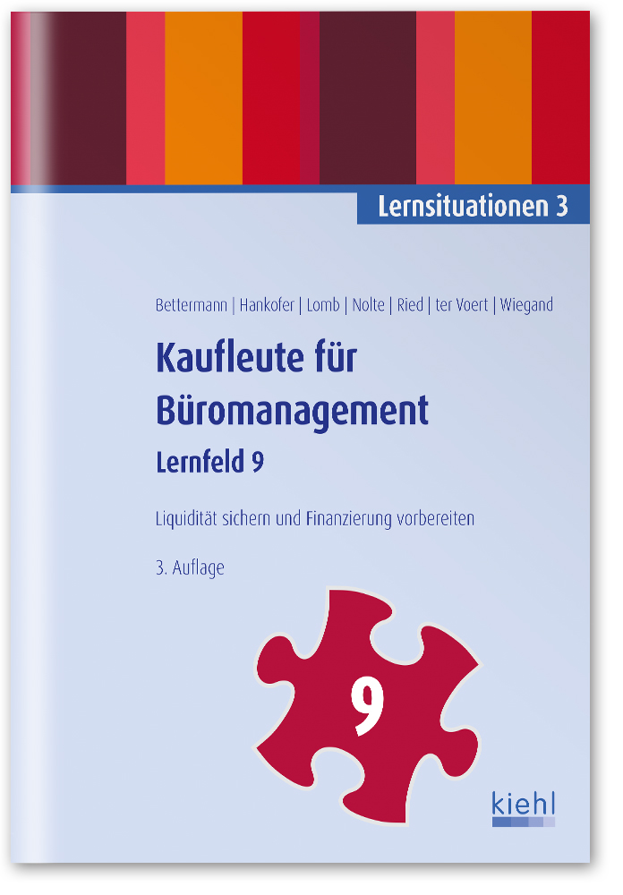 Kaufleute für Büromanagement: Lernsituationen 3 - Lernfeld 9 PDF