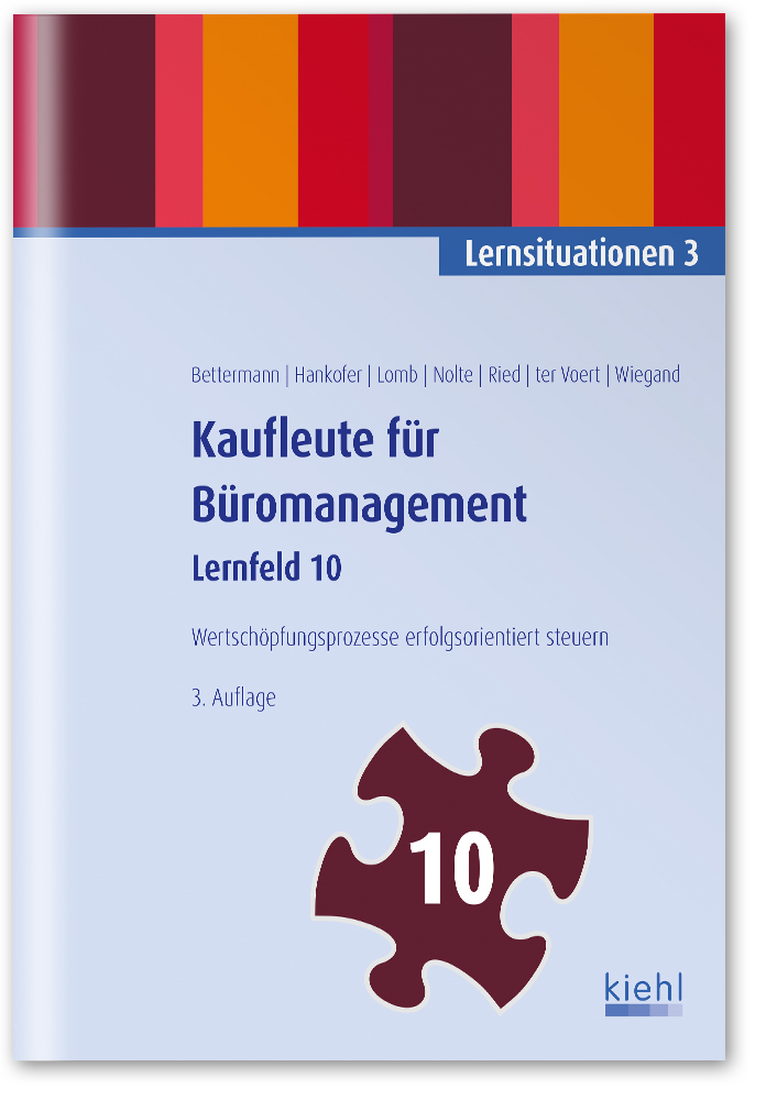 Kaufleute für Büromanagement: Lernsituationen 3 - Lernfeld 10 PDF