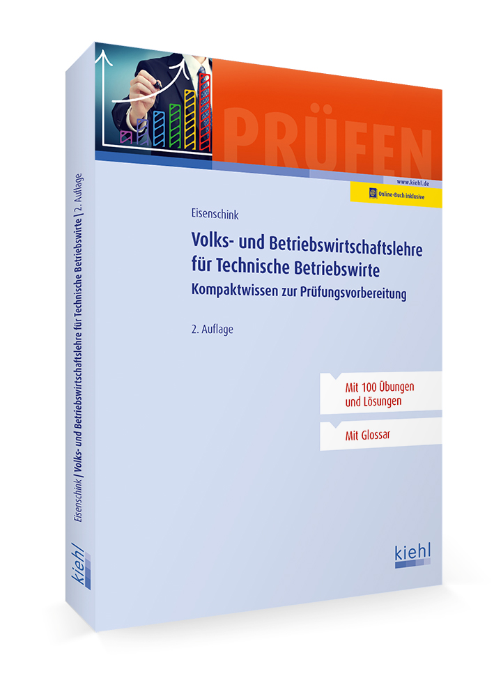 Volks- und Betriebswirtschaftslehre für Technische Betriebswirte