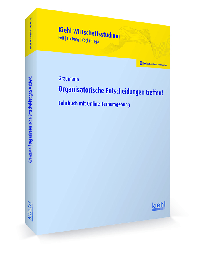 Organisatorische Entscheidungen treffen!
