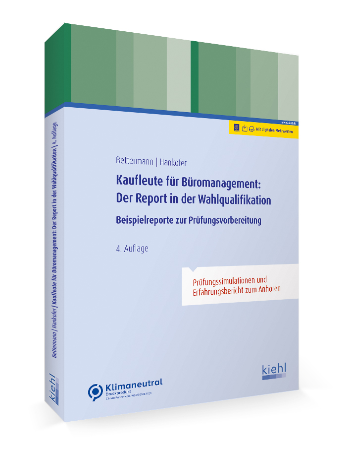 Kaufleute für Büromanagement: Der Report in der Wahlqualifikation